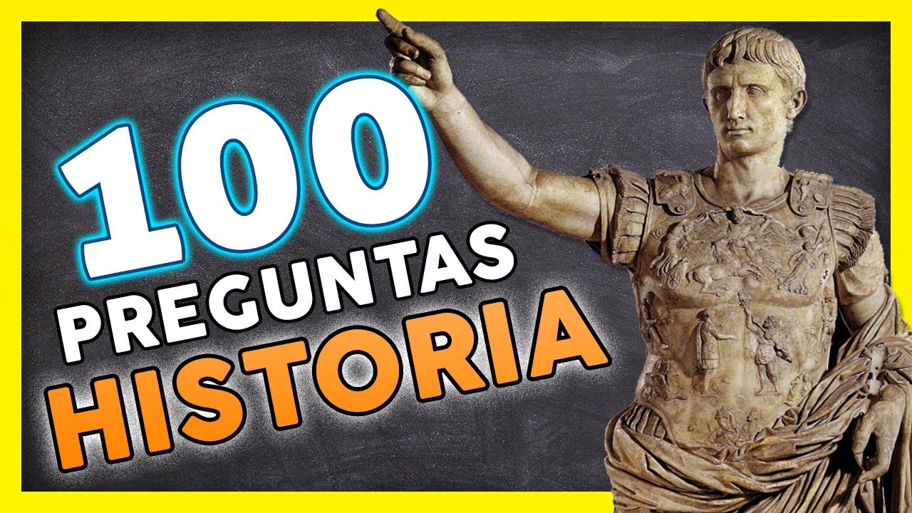 100 Preguntas De Historia